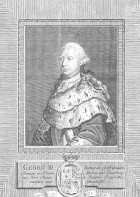 Georg III. (1738-1820) König von Groß Britannien und Kurfürst von Hannover 1760-1820